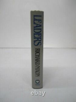 Vtg 1982 Richard Nixon Signed Book Leaders 1st Edition HB DJ President Autograph