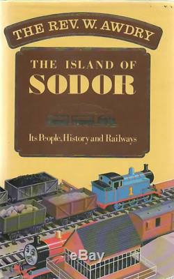 W. Awdry The Island of Sodor, Its People, History & Railways 1987 DOUBLE-SIGNED
