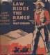Walt Coburn / Law Rides the Range Signed 1st Edition 1935 Literature
