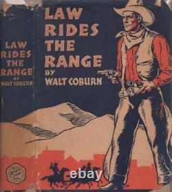 Walt Coburn / Law Rides the Range Signed 1st Edition 1935 Literature