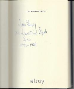 Walter Gregory SIGNED The Shallow Grave A Memoir of the Spanish Civil War Spain