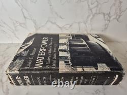 Waterpower Louis C. Hunter 1979 1st Edition SIGNED Industrial Power Of The US