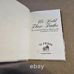 We Hold These Truths, Lawrence Larry McDonald, SIGNED 1st Edition, 1976 HC/DJ