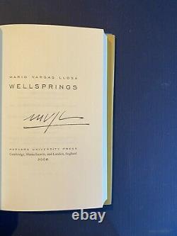 Wellsprings Mario Vargas Llosa 1st edition 2008 Signed