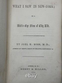 What I Saw in New York or A Bird's Eye View of City Life SIGNED 1st Edition 1851