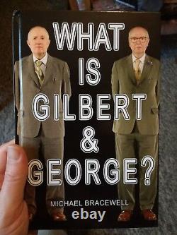 What Is Gilbert & George by Michael Bracewell (Hardback, 2017) SIGNED RARE