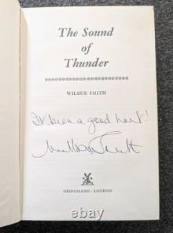 Wilbur Smith The Sound of Thunder 1st Edition Signed with Quote Very Rare