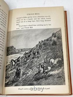 Will James / UNCLE BILL A TALE OF TWO KIDS AND A COWBOY SIGNED 1st Edition 1932