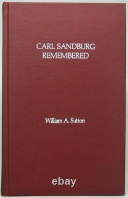 William A SUTTON / Carl Sandburg Remembered Signed 1st Edition 1979