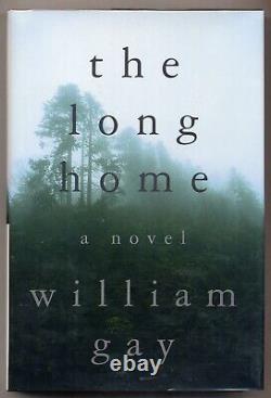 William GAY / The Long Home Signed 1st Edition 1999