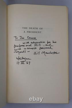 William Manchester / THE DEATH OF A PRESIDENT Inscribed Signed 1st Edition 1967 William Manchester / THE DEATH OF A PRESIDENT Inscribed Signed 1st Edition 1967