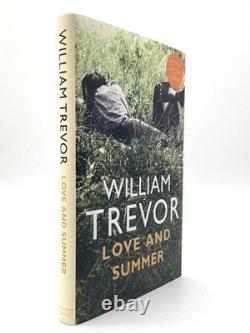 William Trevor / LOVE AND SUMMER Signed 1st Edition 2009