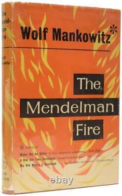 Wolf MANKOWITZ / The Mendelman Fire Signed 1st Edition
