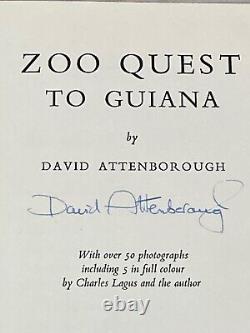 Zoo Quest To Guiana 1956 1st Edition 2nd Impression Signed By David Attenborough